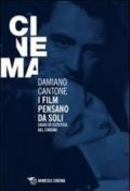 I film pensano da soli. Saggi di estetica del cinema