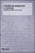 L'enigma dei geroglifici e l'estetica. Da Orapollo a Bacone, da Vico a Hegel