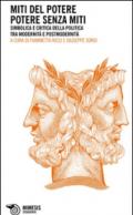 I miti del potere. Potere senza miti. Simbolica e critica della politica tra modernità e postmodernità