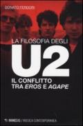 La filosofia degli U2. Il conflitto tra «eros» e «agape»