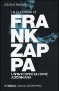 La filosofia di Frank Zappa. Un'interpretazione adorniana