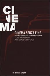 Cinema senza fine. Un viaggio cinefilo attraverso 25 film