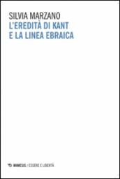 L'eredità di Kant e la linea ebraica