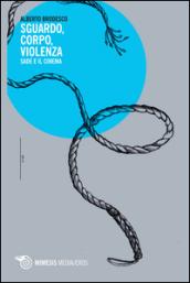 Sguardo, corpo, violenza. Sade e il cinema