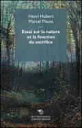 Essai sur la nature et la fonction du sacrifice