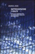 Rappresentazione e realtà. Psicologia fenomenologica dell'immaginario e degli atti rappresentativi