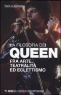 Filosofia dei Queen. Fra arte, teatralità ed eclettismo