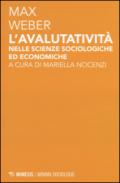 L'avalutatività nelle scienze sociologiche ed economiche