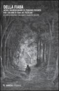 Della fiaba. Jacob e Wilhelm Grimm e il pensiero poetante per i 200 anni di «Fiabe del focolare»