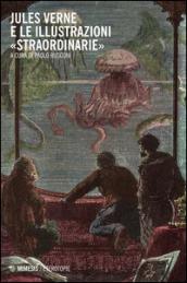 Jules Verne e le illustrazioni «straordinarie»