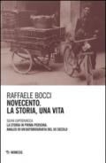 Novecento. La storia, una vita