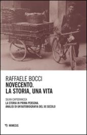 Novecento. La storia, una vita