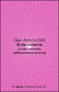 Sulla colonna. Le basi corporee dell'esperienza ascetica