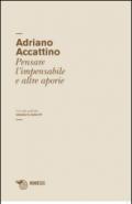 Un salto nell'alto. 2.Pensare l'impensabile e altre aporie