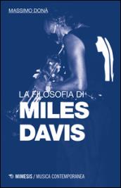 La filosofia di Miles Davis