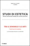 Tra il sensibile e le arti. Trent'anni di estetica. Studi di estetica (2014) vol. 1-2