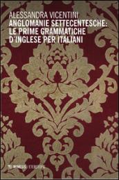 Anglomanie settecentesche: le prime grammatiche d'inglese per italiani