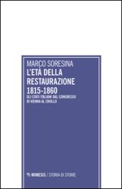 L'età della Restaurazione 1815-1860