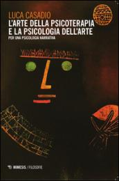 L'arte della psicoterapia e la psicologia dell'arte