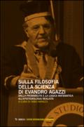 Sulla filosofia della scienza di Evandro Agazzi. Dalla probabilità e la logica matematica all'epistemologia realista