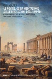 Le rovine. Ossia meditazione sulle rivoluzioni degli imperi