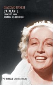 L'Atalante (Jean Vigo, 1934). Immagini del desiderio