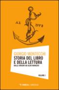 Storia del libro e della lettura. 1.Dalle origini ad Aldo Manuzio