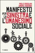 Manifesto per la Sinistra e l'umanesimo sociale