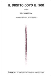 Il diritto dopo il '900. Teoria e critica della regolazione sociale (2015). 1.