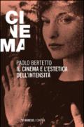 Il cinema e l'estetica dell'intensità