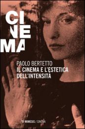 Il cinema e l'estetica dell'intensità