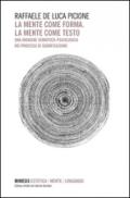 La mente come forma. La mente come testo. Una indagine semiotico-psicologica dei processi di significazione