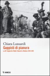 Gappisti di pianura. La 65ª brigata GAP Walter Tabacchi a Modena 1944-1945