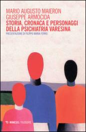 Storia, cronaca e personaggi della psichiatria varesina