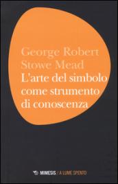 L'arte del simbolo come strumento di conoscenza