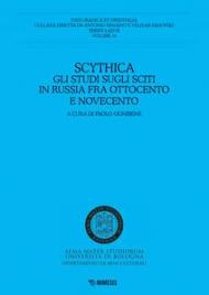 Scythica. Gli studi sugli sciti in Russia fra Ottocento e Novecento