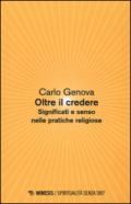 Oltre il credere. Significati e senso nelle pratiche religiose