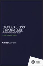 Coscienza storica e impegno civile. Saggi in onore di Mario Miegge