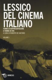 Lessico del cinema italiano. Forme di rappresentazione e forme di vita