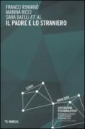 Il padre e lo straniero. Costruzioni psicoanalitiche: 2