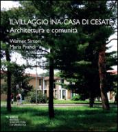 Il villaggio INA. Casa di Cesate