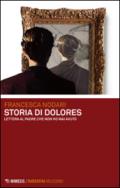 Storia di Dolores. Lettera al padre che non ho mai avuto