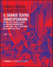 Il grande teatro shakesperiano. Con CD-Audio