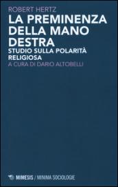 La priminenza della mano destra. Studio sulla popolarità religiosa