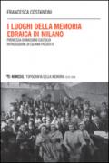 I luoghi della memoria ebraica di Milano