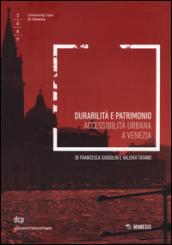 Durabilità e patrimonio. Accessibilità urbana a Venezia