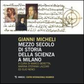 Mezzo secolo di storia della scienza a Milano