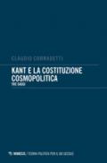 Kant e la costituzione cosmopolitica. Tre saggi