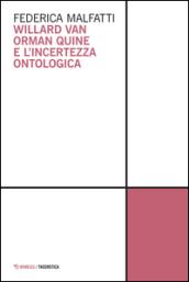 Willard van Orman Quine e l'incertezza ontologica