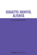 Soggetto, identità, alterità